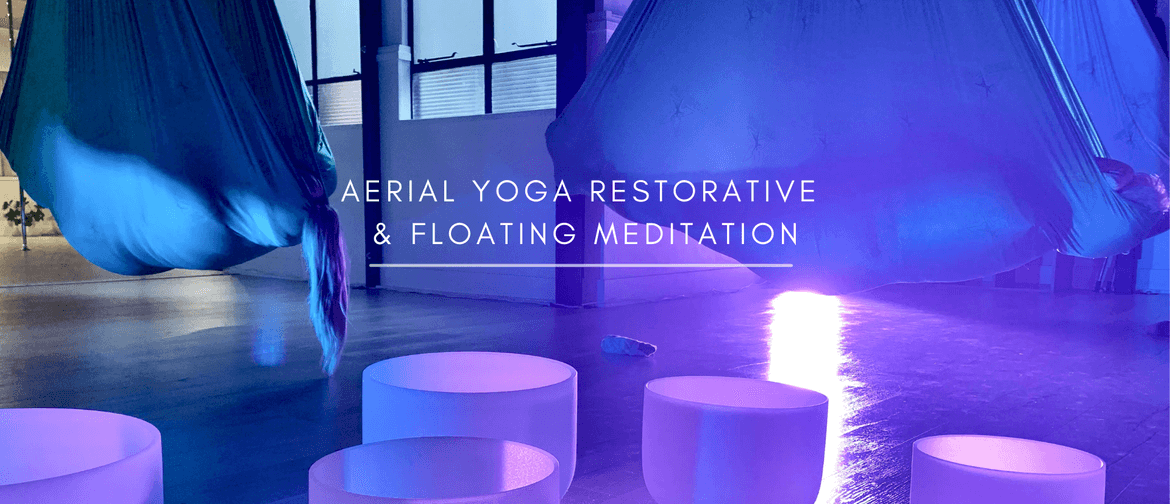 Aerial Yoga Restorative with Floating Mediataion