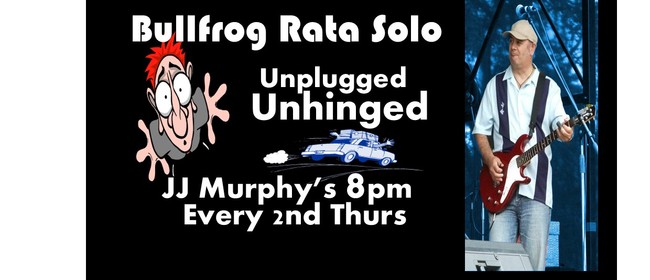 Bullfrog Rata Solo - Unplugged & Unhinged