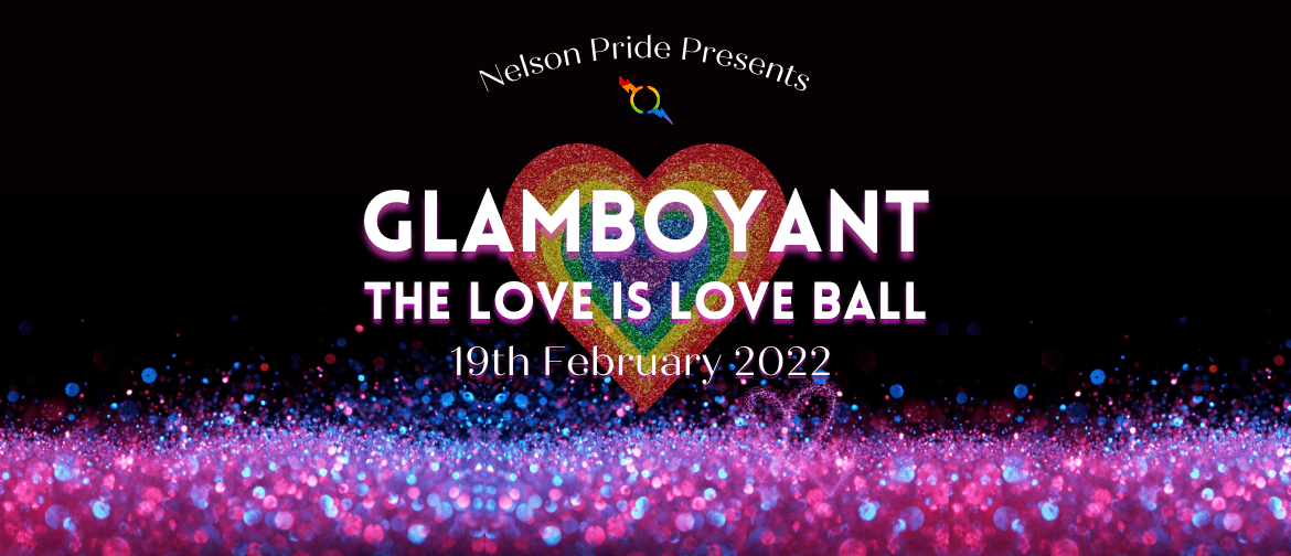 Glamboyant: The Love is Love Ball: CANCELLED