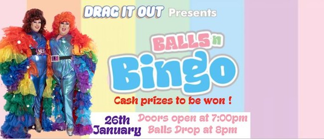 Drag It Out presents Balls N Bingo at LU-LU's