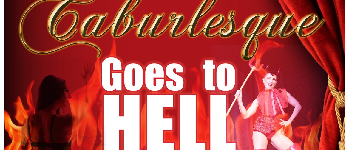 Caburlesque - Goes To HELL