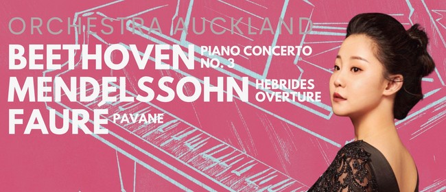 Beethoven & Mendelssohn - Orchestra Auckland, with Chi Feng