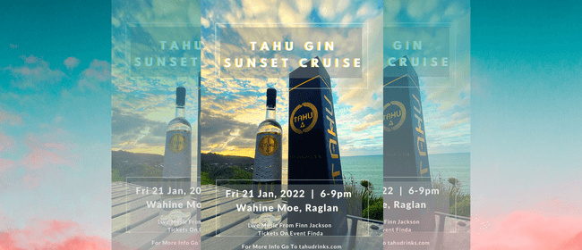Tahu Gin Sunset Cruise
