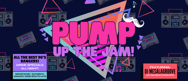Pump Up The Jam 90's Party