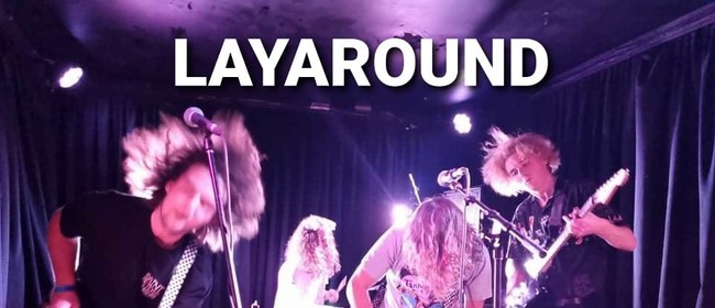 Layaround, Cold Shower and Adam Hattaway & The Haunters: CANCELLED