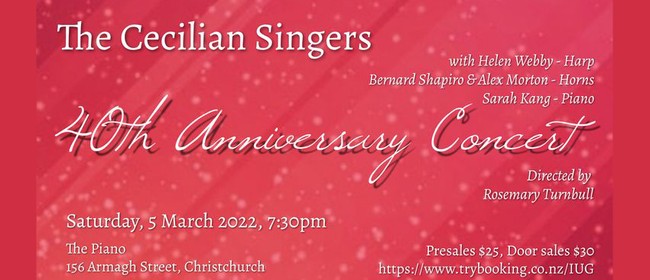The Cecilian Singers 40th Anniversary Concert: CANCELLED