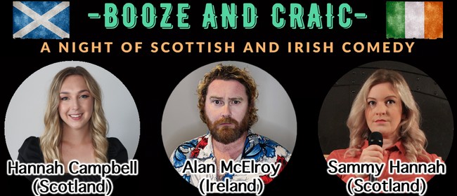 Booze & Craic - A Night of Scottish & Irish Comedy