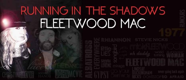 The Fleetwood Mac Show - Running in the Shadows