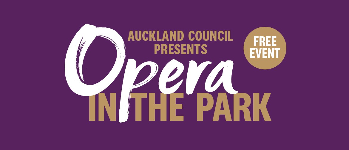 Opera in the Park - Auckland Council's Music in Parks: CANCELLED
