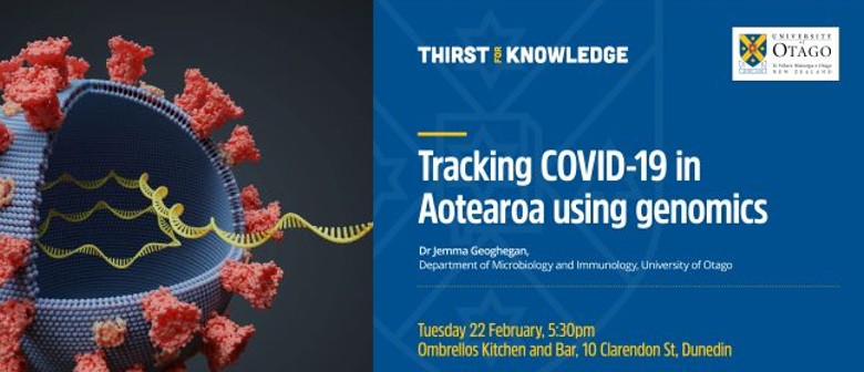 Thirst for Knowledge: Tracking COVID-19 in Aotearoa