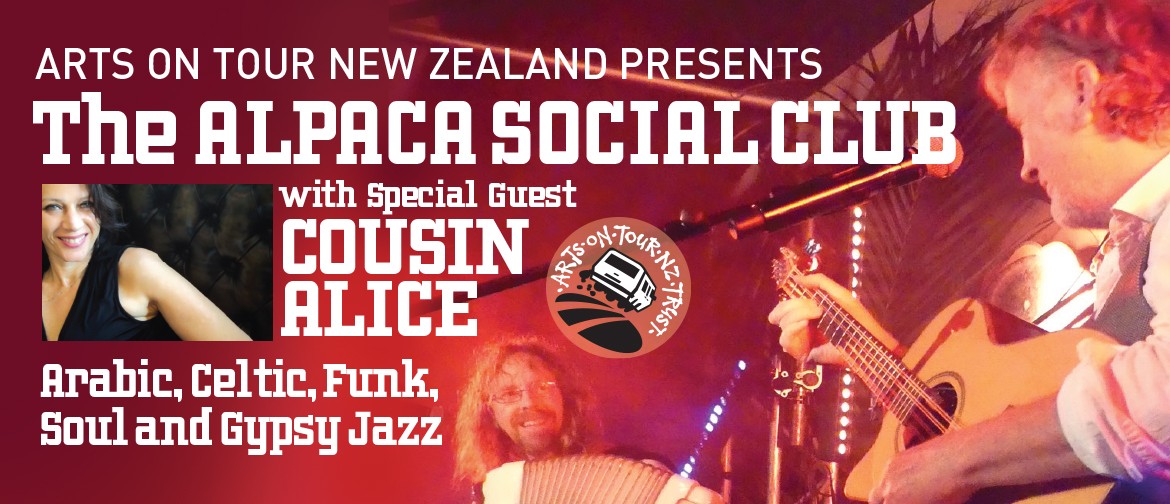 The Alpaca Social Club with special guest Cousin Alice: CANCELLED