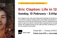 MTG Movie Club - Eric Clapton: Life in 12 Bars