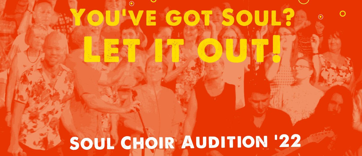 Soul Choir Audition 2022