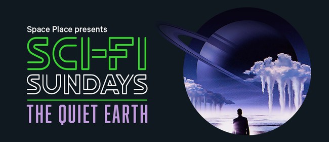 Sci-Fi Sundays: The Quiet Earth
