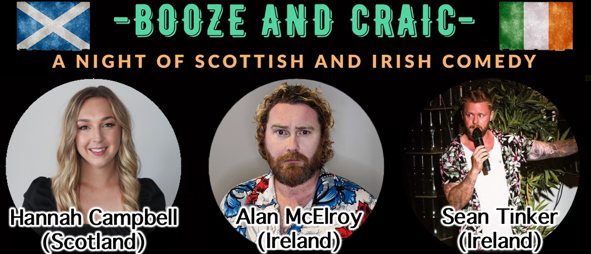 Booze & Craic: A Night Of Irish & Scottish Comedy on Waiheke