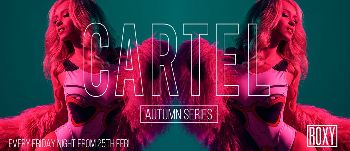 Cartel | The Late Summer Series