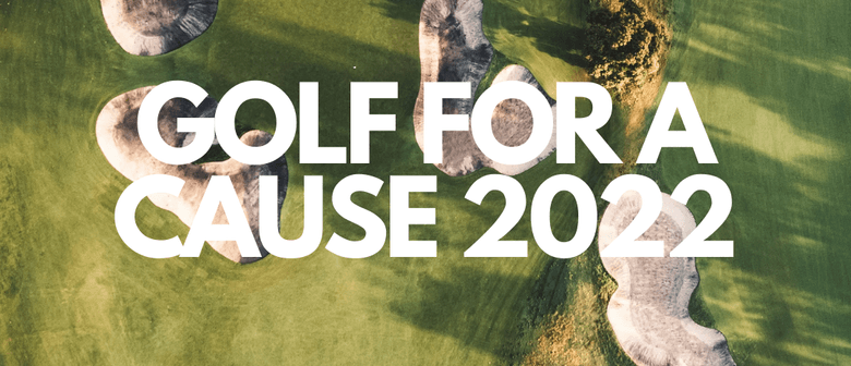 Golf For A Cause 2022