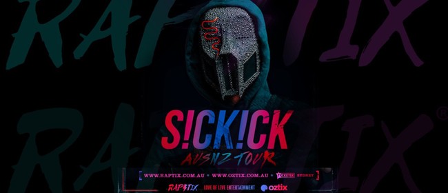 Sickick - AUS/NZ Tour