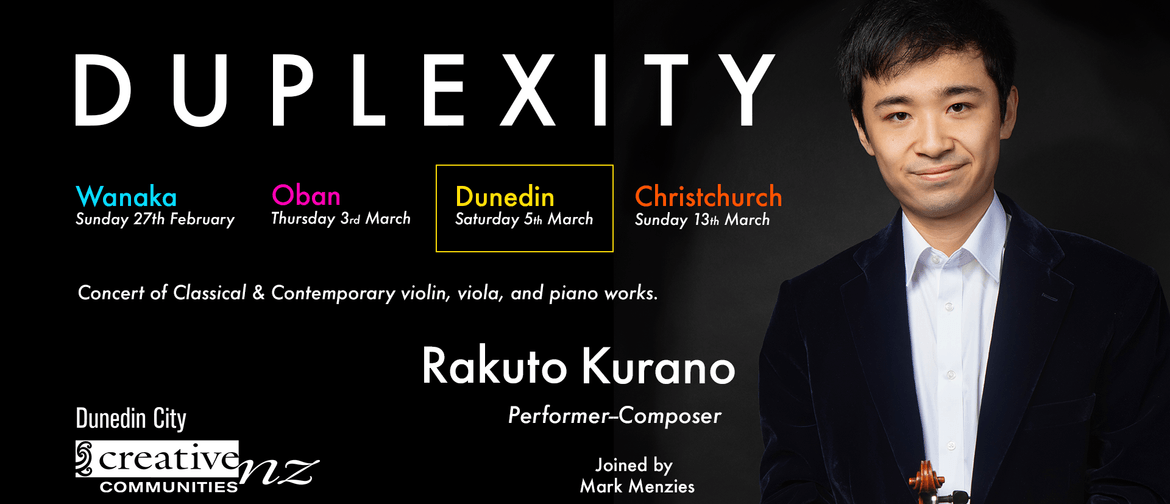 Rakuto Kurano Presents: DUPLEXITY - Dunedin