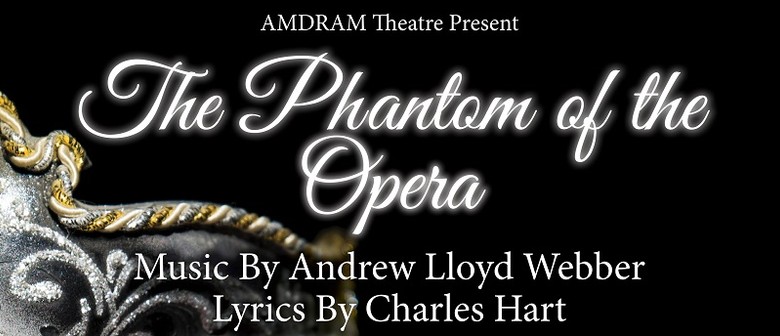 The Phantom of the Opera: POSTPONED