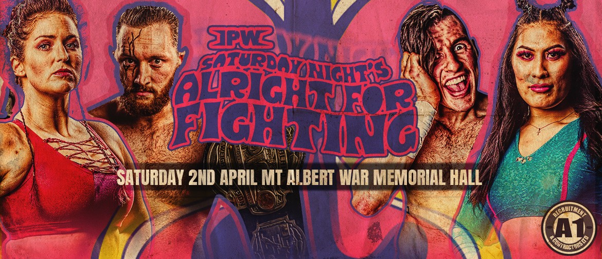 Impact Pro Wrestling: Saturday Night's Alright For Fighting