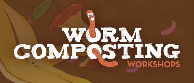 Ōmokoroa Home Worm Composting Workshop