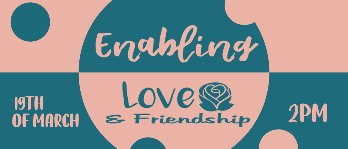 Enabling Love & Friendship Zoom Speed Dating - Auckland