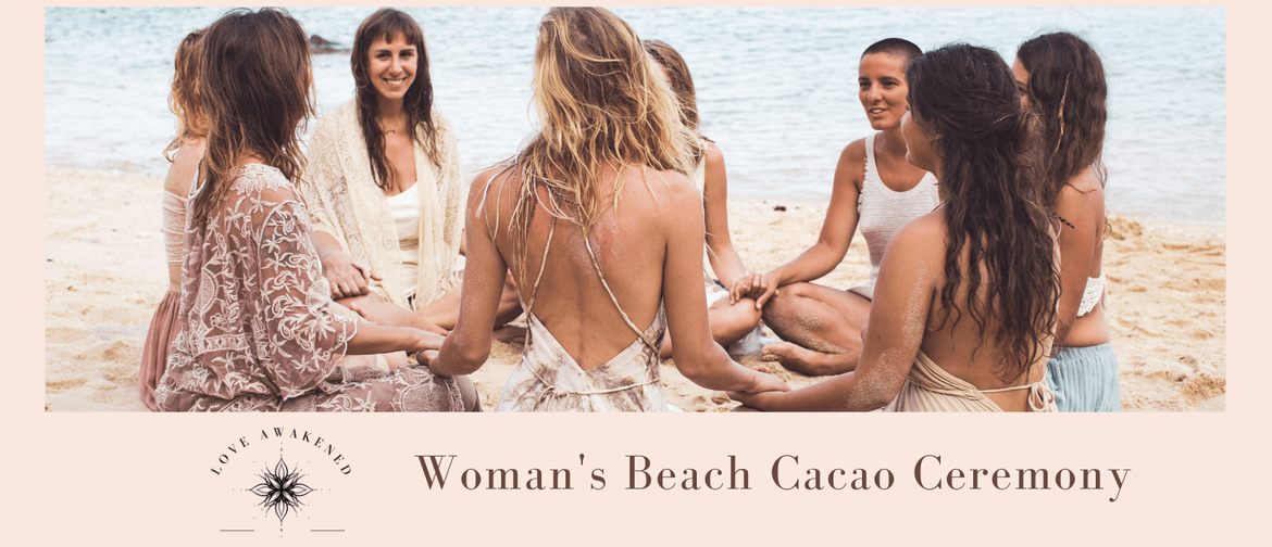 Woman's Beach Cacao Ceremony - New Moon