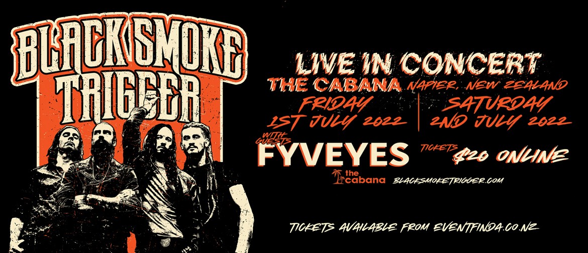 Black Smoke Trigger Live In Concert W/ Fyveyes - 2nd Show