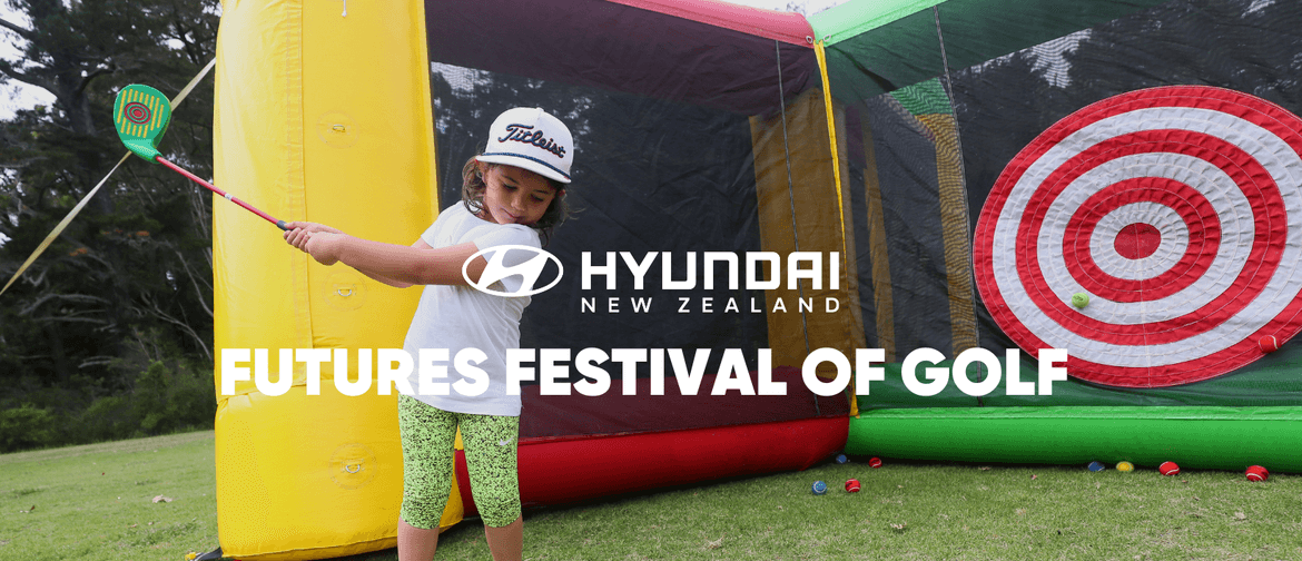 Hyundai Futures Festival of Golf - Golf For Young People