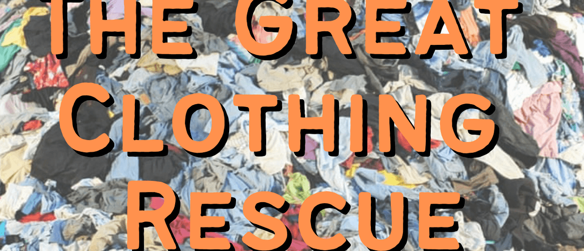 The Great Clothing Rescue
