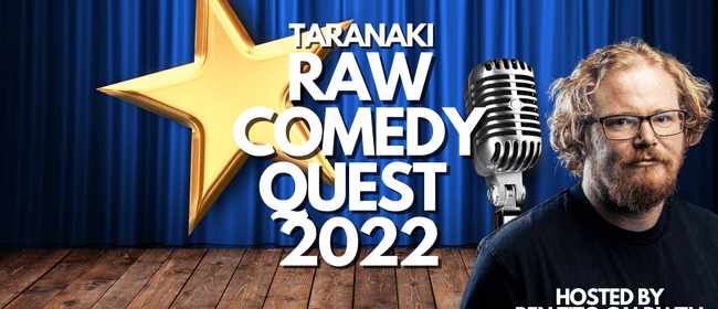 Raw Comedy Quest 2022 - Taranaki