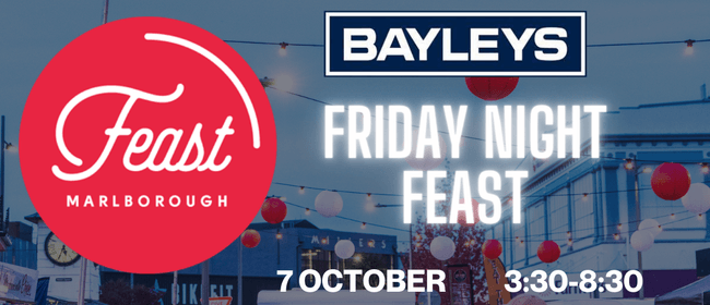Bayleys Friday Night Feast