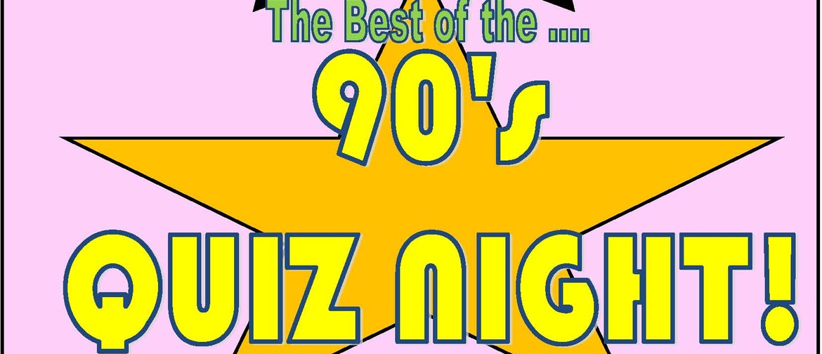 90s Quiz Night