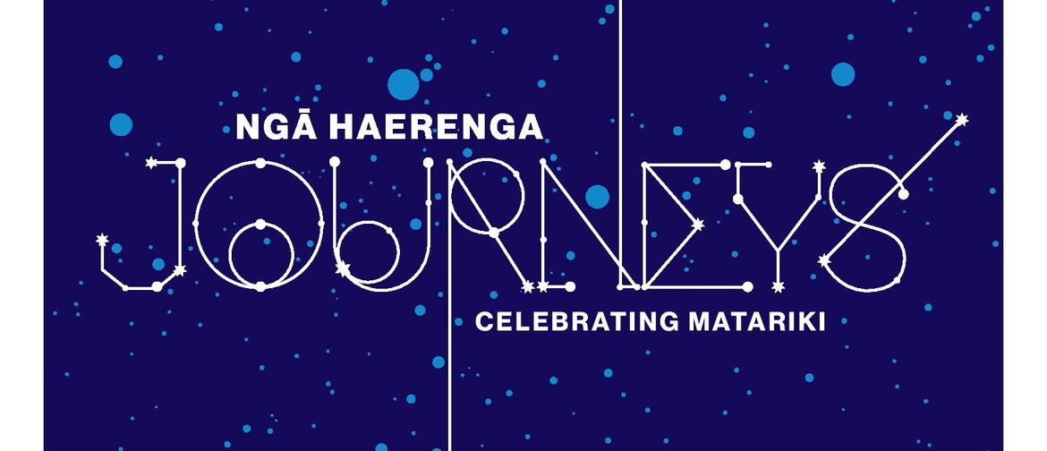 Ngā Haerenga/ Journeys – School Holiday programme