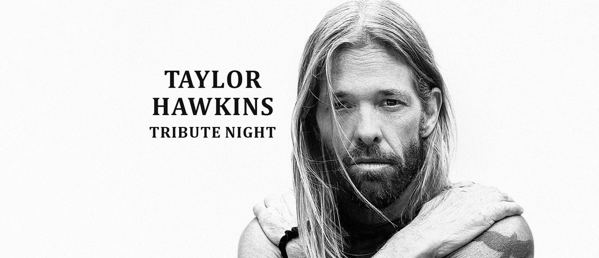 Taylor Hawkins Tribute Night