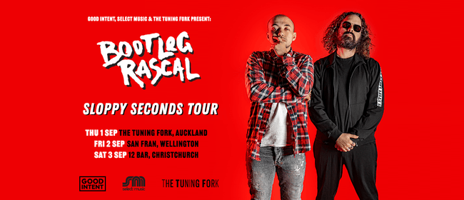 Bootleg Rascal - ‘SLOPPY SECONDS’ Tour