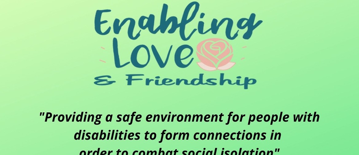 Enabling Love & Friendship Taupo