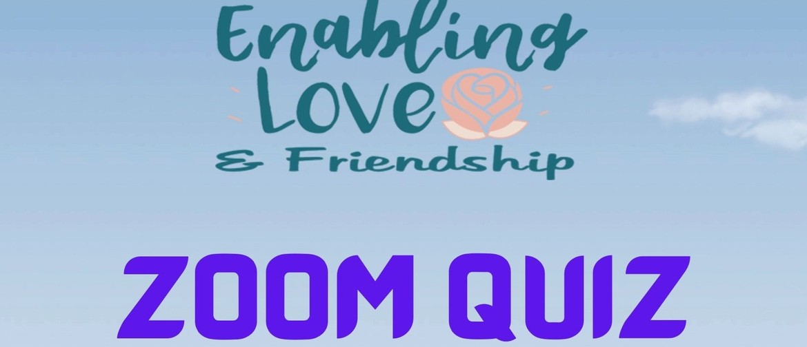 Enabling Love Quiz Afternoon