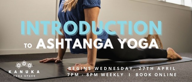 Introduction to Ashtanga Yoga - five-week beginners series