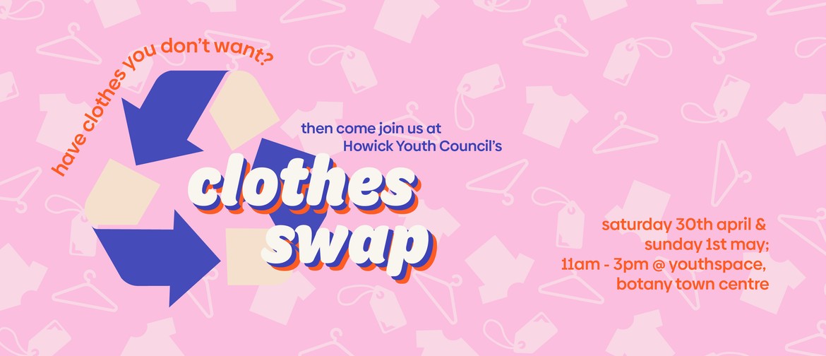 Howick Youth Council Clothes Swap 2022