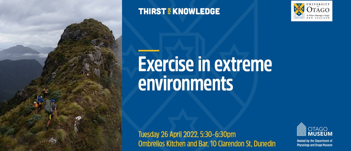 Thirst for Knowledge: Exercise in Extreme Environments