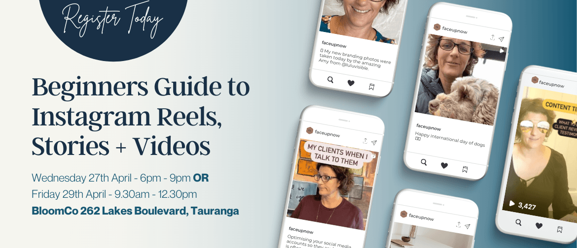 Beginners Guide To Instagram Reels, Stories + Videos: CANCELLED
