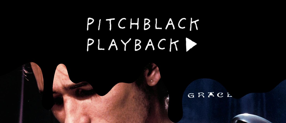 Pitchblack Playback: Jeff Buckley - Grace