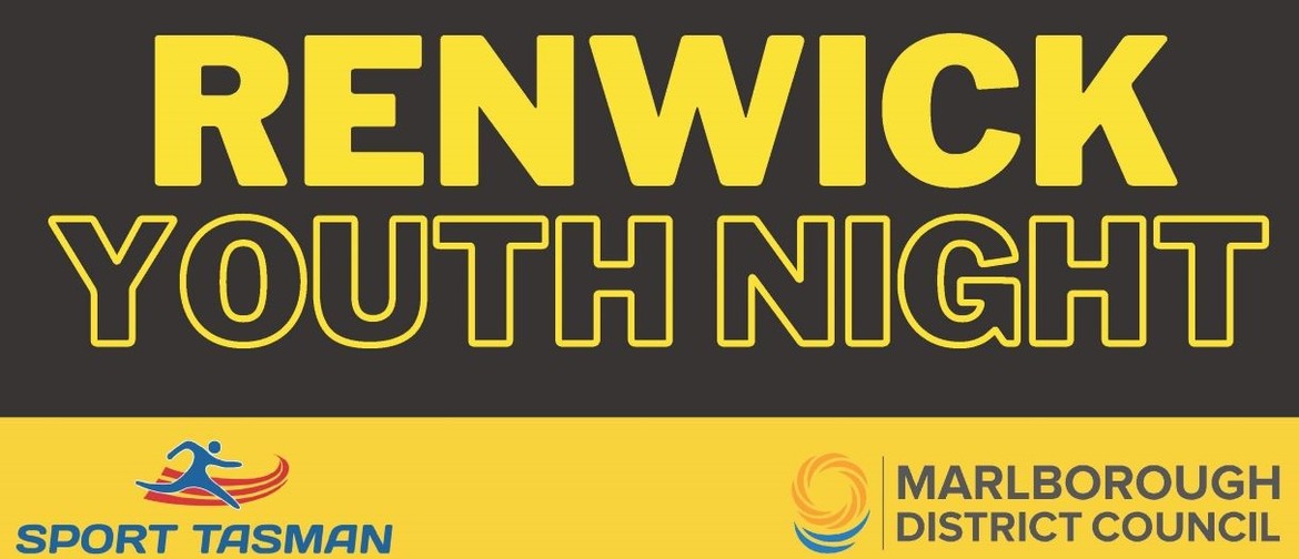 Renwick Youth Night 12-18 Years: CANCELLED