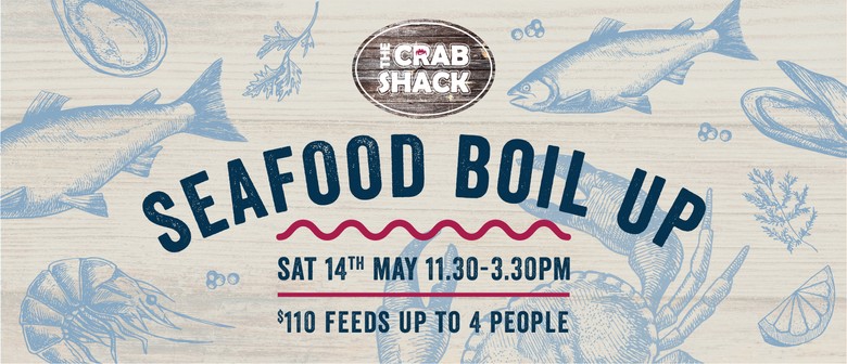 The Crab Shack Seafood Boil Up - Auckland - Eventfinda