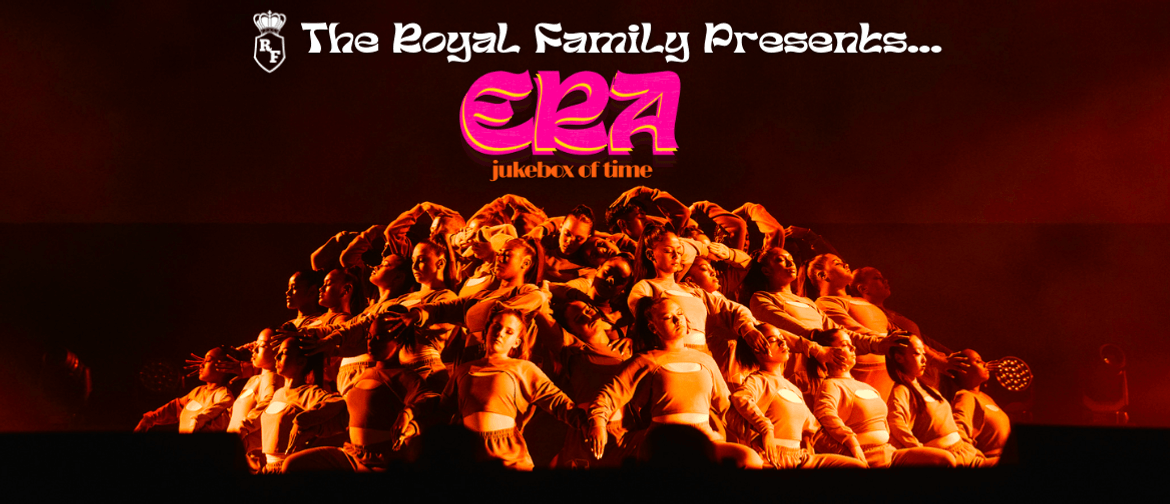 The Royal Family Presents: ERA