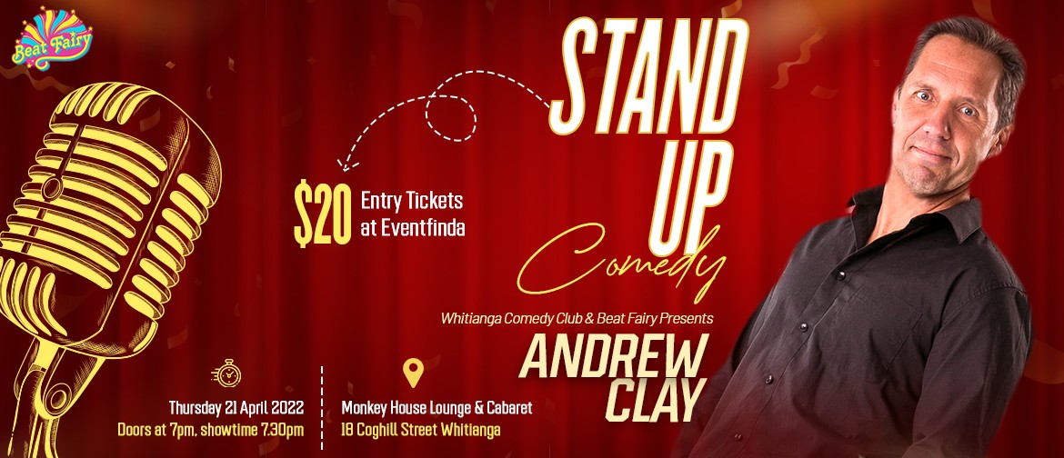 Thursday Comedy with the legendary Andrew Clay