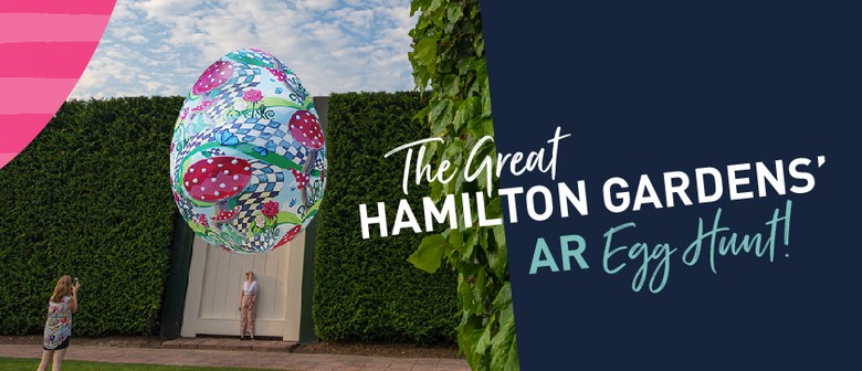 The Great Hamilton Gardens’ Easter Egg Hunt
