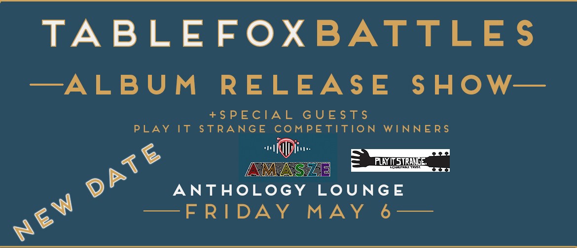 Tablefox 'Battles' Album Release Show